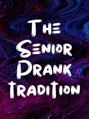 cover image of The Senior Pranks Tradition